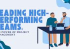 Leading High-Performing Teams: The Power of Project Management