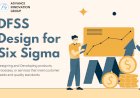Understanding DFSS - Design for Six Sigma