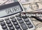 Six Sigma Salaries in India 2025 | Green, Black & Master Belt Pay