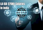 ISO 27001 Lead Auditor Salary in India – 2025 Guide