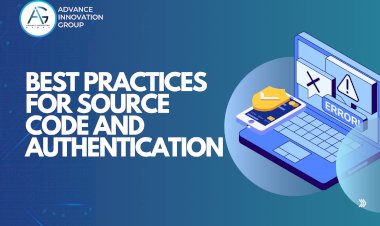 Best Practices for Source Code and Authentication