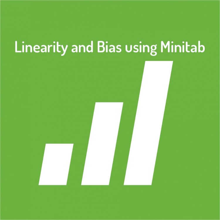 Linearity and Bias using Minitab