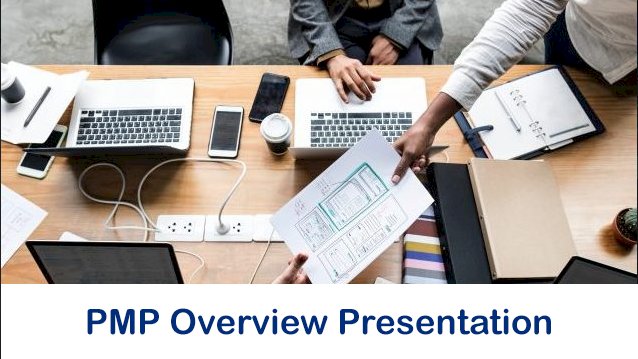 PMP Overview Presentation