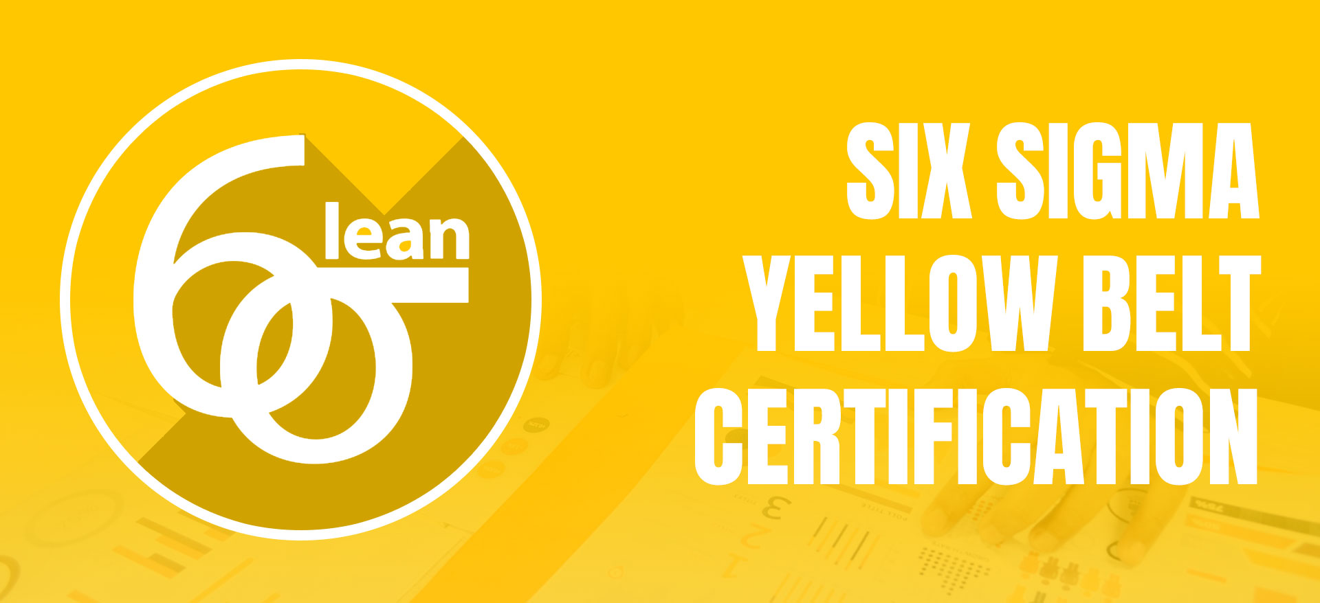 Six Sigma Yellow Belt