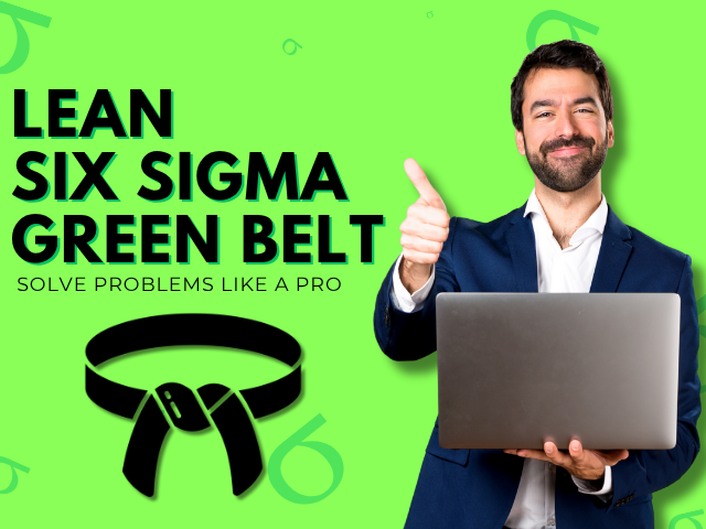 Lean six Sigma Green Belt Training and Certification